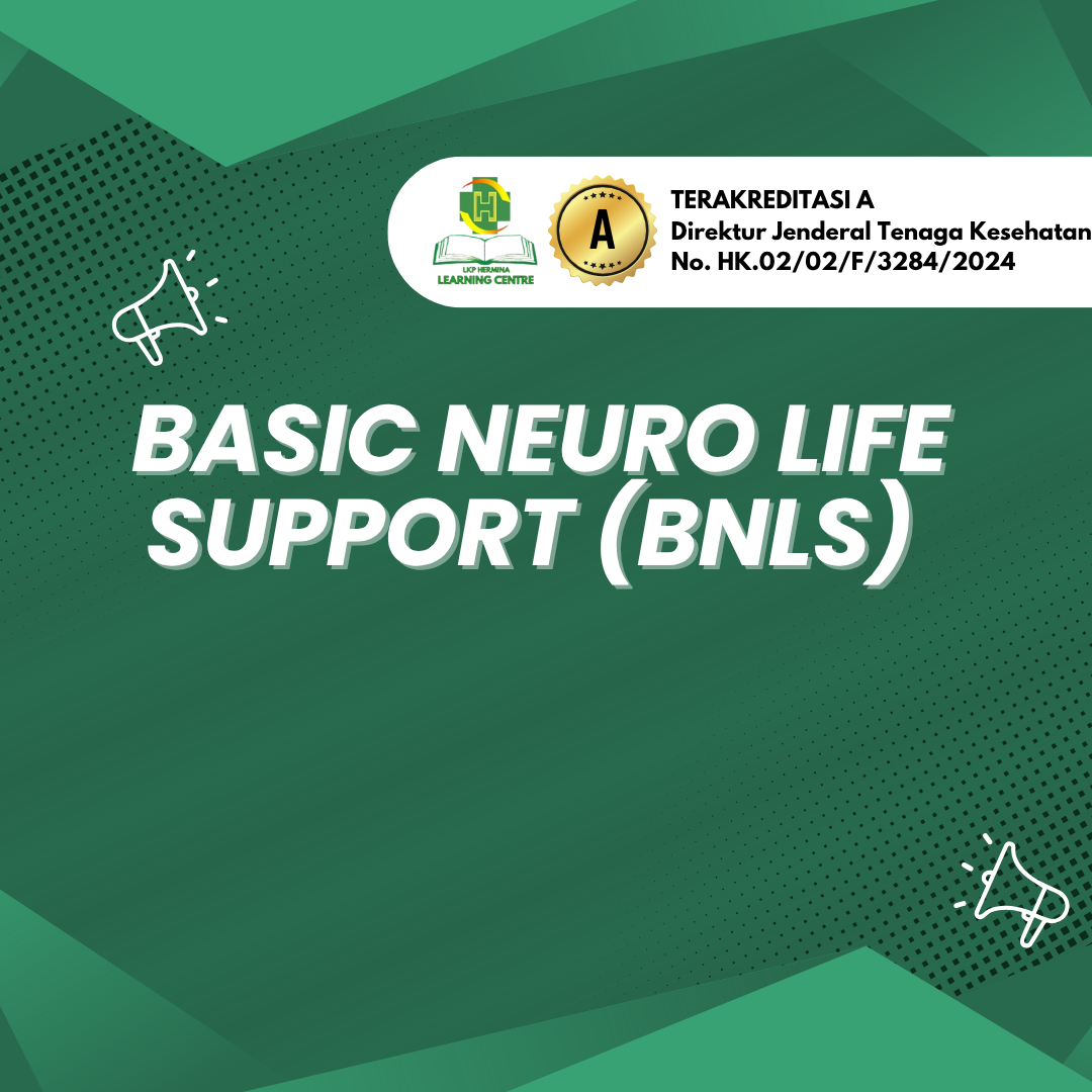 Pelatihan Basic Neuro Life Support (BNLS)